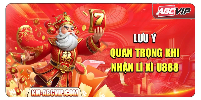 luu-y-quan-trong-khi-nhan-li-xi-u888